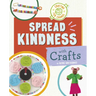 Spread Kindness with Crafts