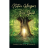 Nature Whispers as the Trees Speak