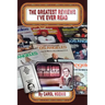 The Greatest Reviews I've Ever Read