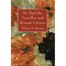 St. Paul the Traveller and Roman Citizen