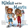 Minka and the Mouse