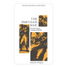 The Partisan War: The South Carolina Campaign of 1780-1782