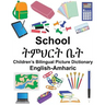 English-Amharic School Children's Bilingual Picture Dictionary