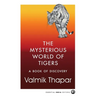 The Mysterious World of Tigers: A Book of Discovery