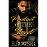 Product Of The Street Union City Book 1