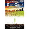Surviving Off Off-Grid: Decolonizing the Industrial Mind