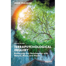 Terrapsychological Inquiry: Restorying Our Relationship with Nature, Place, and Planet