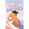 Stupid Prizes