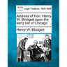 Address of Hon. Henry W. Blodgett Upon the Early Bar of Chicago