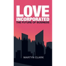 Love Incorporated: The Future of Business
