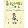 Bayani and the Big School Adventure