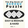 The big book of sudoku puzzle easy & medium & hard: large print soduku books for adults and seniors, soduko for adults 4 puzzls per page, easy-medium-