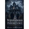The Whisperwood Inheritance - An MM Romantic Thriller