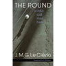 The Round & Other Cold Hard Facts