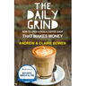 The Daily Grind: How to open & run a coffee shop that makes money