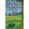The Lost Caterpillar
