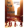 The Plan of Chicago: A City in Stories