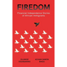 Firedom: Financial Independence Stories of African Immigrants