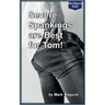 Severe Spankings Are Best for Tom