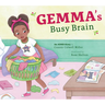 Gemma's Busy Brain: An ADHD Story