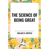 The Science of Being Great