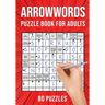 Arrowwords Puzzle Books for Adults: Arrow Words Crossword Activity Book 80 Puzzles (UK Version)