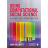 Doing Computational Social Science: A Practical Introduction