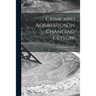 Crime and Aggression in Changing Ceylon;