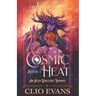 Cosmic Heat: An Alien Burlesque Romance