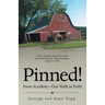 Pinned!: Farm Accident--Our Walk in Faith