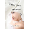 Pearls For The Bride: Dear Daughter...