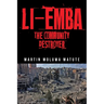 Li-emba: The Community Destroyer