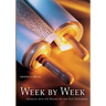 Week by Week: Insights into the Riches of the Old Testament