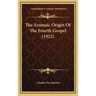 The Aramaic Origin Of The Fourth Gospel (1922)