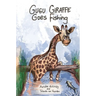 Gugu Giraffe: Goes Fishing