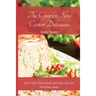 The Complete Slow Cooker Delicacies: Don't Miss These Quick and Easy meat for everyday meals