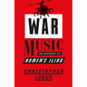 War Music: An Account of Homer's Iliad