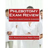 Phlebotomy Exam Review: Practice Questions & Answers