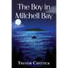 The Boy in Mitchell Bay