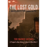 The Lost Gold: An Elegy for Santa Fe