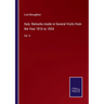 Italy: Remarks made in Several Visits from the Year 1816 to 1854: Vol. II