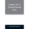 Genealogy in part, of the Anderson-Owen-Beall families