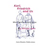 Karl, Friedrich and Us