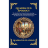 Quadratus: Apology: The Earliest Surviving Christian Apology - Defending the Faith, Witnessing Miracles, and the Historic Plea to the Roman Empire (La
