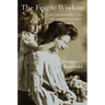 The Fragile Wisdom: An Evolutionary View on Women's Biology and Health
