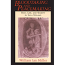Bloodtaking and Peacemaking: Feud, Law, and Society in Saga Iceland