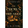 The Crown Breaker