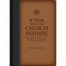A Year with the Church Fathers