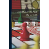 Common Sense in Chess