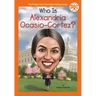 Who Is Alexandria Ocasio-Cortez?